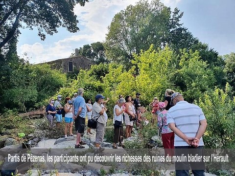Partis de Pézenas, les participants ont pu découvrir les richesses des ruines du moulin bladier sur l’Hérault