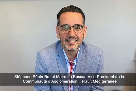 Stéphane Pépin-Bonet Maire de Bessan Vice-Président de la Communauté d’Agglomération