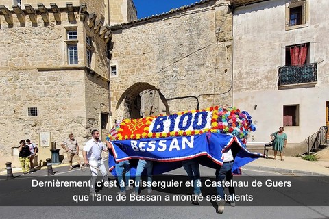 Dernièrement, c’est à Puisserguier et à Castelnau de Guers que l’âne de Bessan a montré ses talents