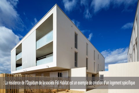 : La résidence de l’Oppidum de la société Fdi Habitat est un exemple de création d’un logement spécifique