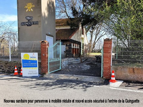 Nouveau sanitaire pour personnes à mobilité réduite et nouvel accès sécurisé à l’entrée de la Guinguette